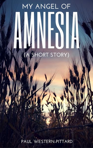 Produktbild: My Angel Of Amnesia: A Short Story