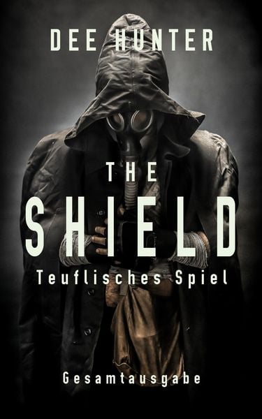 Produktbild: The Shield. Teuflisches Spiel (Dystopie - Gesamtausgabe)
