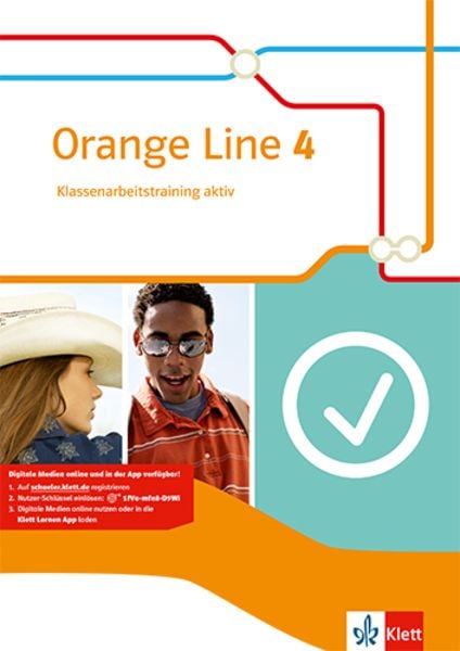 Orange Line 4. Klassenarbeitstraining aktiv mit Mediensammlung. Klasse 8. Ausgabe 2014