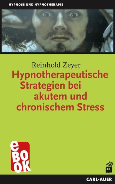 Produktbild: Hypnotherapeutische Strategien bei akutem und chronischem Stress