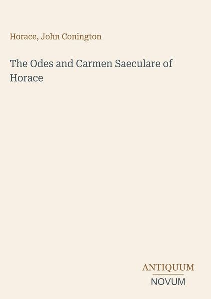 Produktbild: The Odes and Carmen Saeculare of Horace