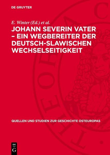 Produktbild: Johann Severin Vater - Ein Wegbereiter der deutsch-slawischen Wechselseitigkeit