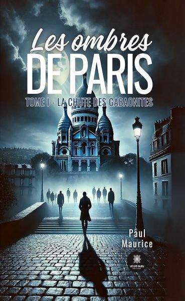 Produktbild: Les ombres de Paris - Tome 1