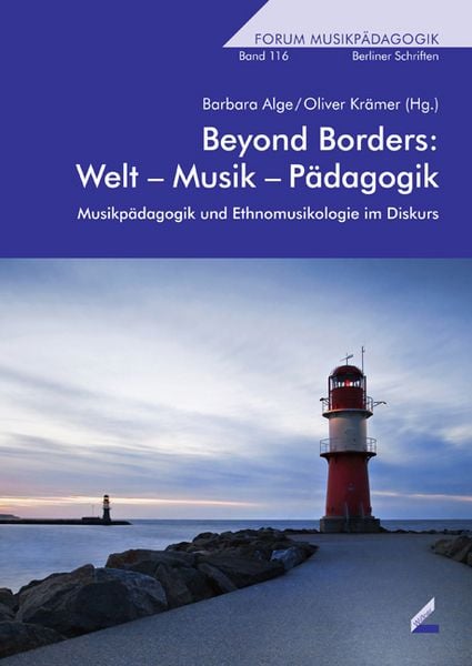 Beyond Borders: Welt – Musik – Pädagogik -