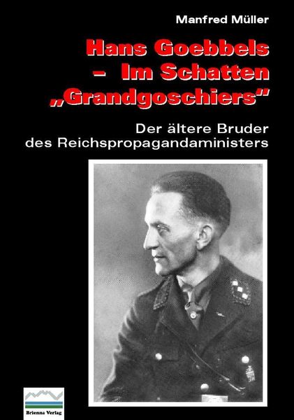 Produktbild: Hans Goebbels - Im Schatten "Grandgoschiers"