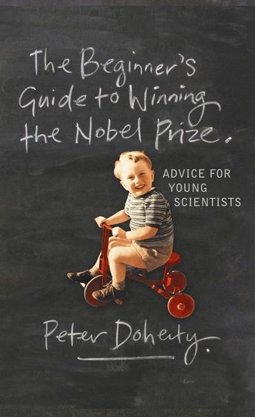 Produktbild: The Beginner's Guide to Winning the Nobel Prize