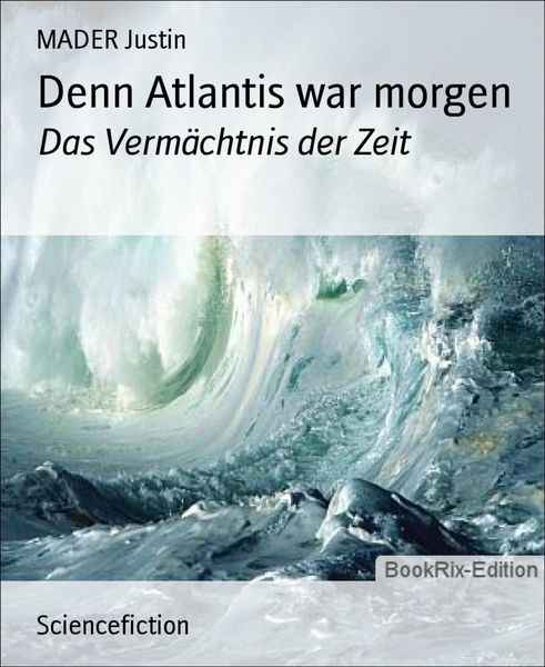 Produktbild: Denn Atlantis war morgen