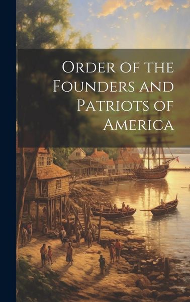 Produktbild: Order of the Founders and Patriots of America