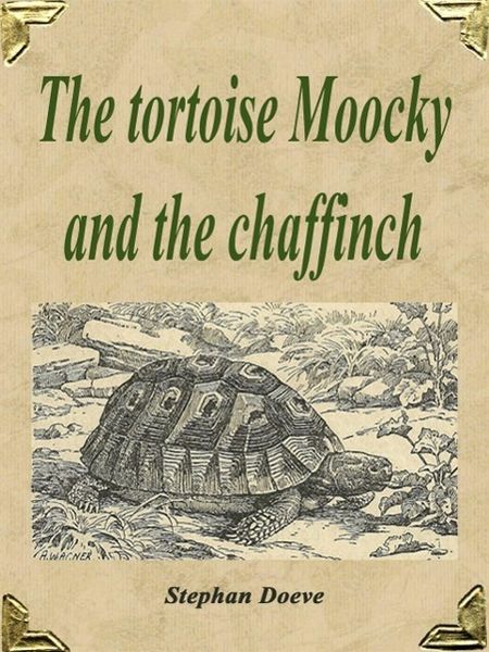 Produktbild: The tortoise Moocky and the chaffinch