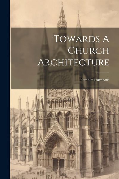 Produktbild: Towards A Church Architecture
