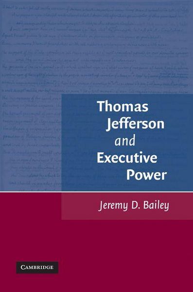 Produktbild: Thomas Jefferson and Executive Power