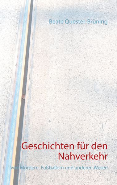 Produktbild: Geschichten f&uuml;r den Nahverkehr