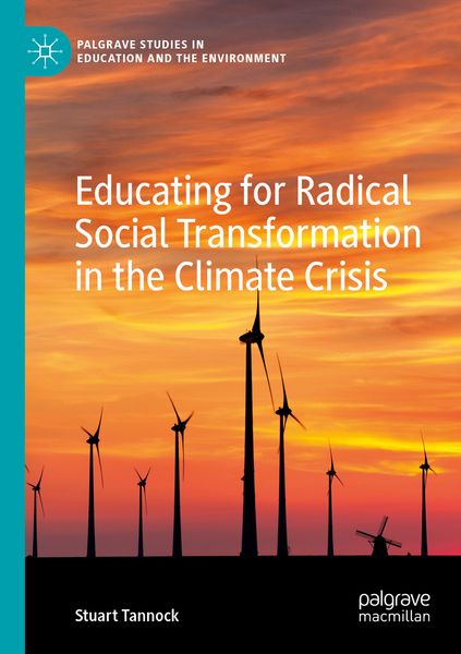 Produktbild: Educating for Radical Social Transformation in the Climate Crisis