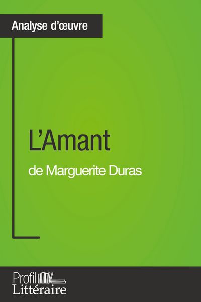 Produktbild: L'Amant de Marguerite Duras (Analyse approfondie)