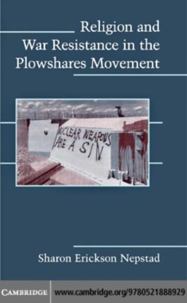 Produktbild: Religion and War Resistance in the Plowshares Movement