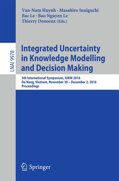 Produktbild: Integrated Uncertainty in Knowledge Modelling and Decision Making