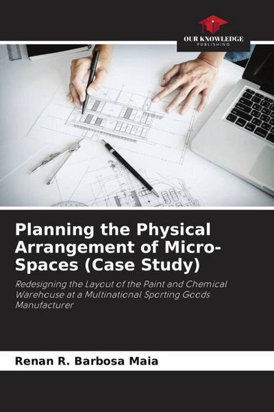 Produktbild: Planning the Physical Arrangement of Micro-Spaces (Case Study)