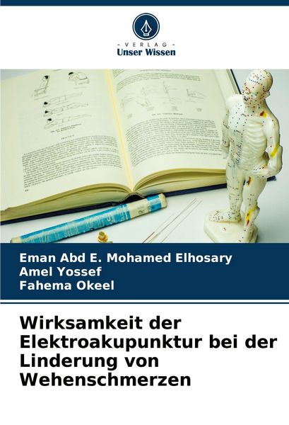 Produktbild: Wirksamkeit der Elektroakupunktur bei der Linderung von Wehenschmerzen