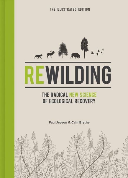 Produktbild: Rewilding - The Illustrated Edition