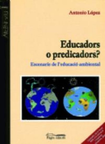 Produktbild: Educadors o predicadors? : escenaris de l'educaci&oacute; ambiental