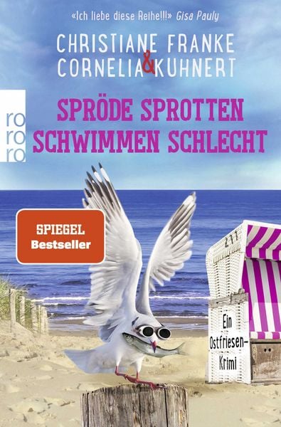 Spröde Sprotten schwimmen schlecht, Taschenbuch von Christiane Franke,Cornelia Kuhnert, Rowohlt Taschenbuch, 978-3-499-01472-7