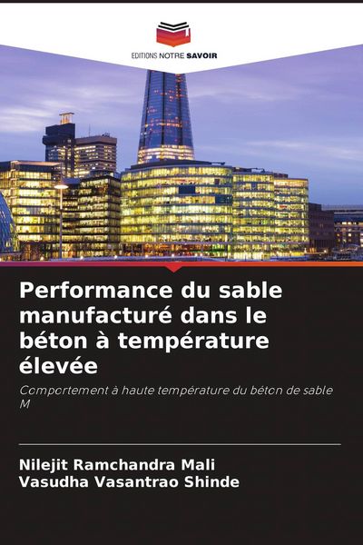 Produktbild: Performance du sable manufactur&eacute; dans le b&eacute;ton &agrave; temp&eacute;rature &eacute;lev&eacute;e
