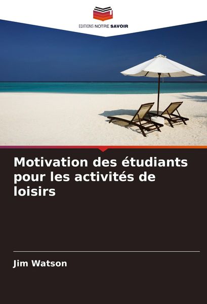 Produktbild: Motivation des &eacute;tudiants pour les activit&eacute;s de loisirs