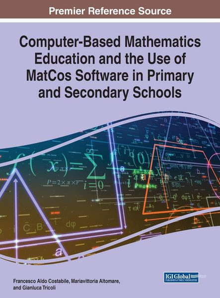 Produktbild: Computer-Based Mathematics Education and the Use of MatCos Software in Primary and Secondary Schools