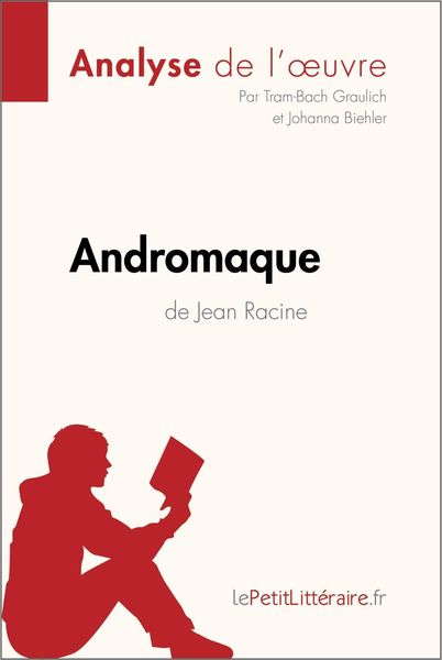 Produktbild: Andromaque de Jean Racine (Analyse de l'oeuvre)