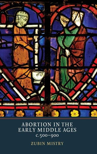 Produktbild: Abortion in the Early Middle Ages, C.500-900