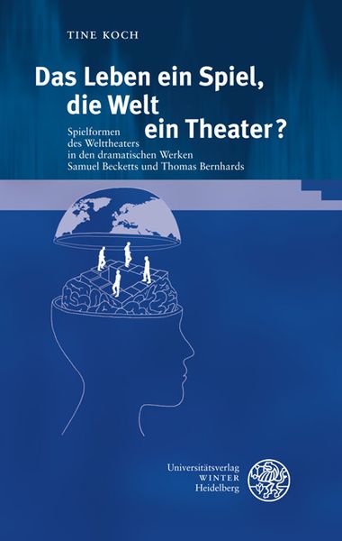 Produktbild: Das Leben ein Spiel, die Welt ein Theater?