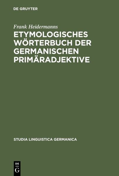 Produktbild: Etymologisches W&ouml;rterbuch der germanischen Prim&auml;radjektive