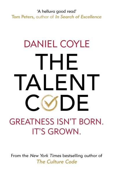The Talent Code, Taschenbuch von Daniel Coyle, Vermilion, 978-1-84794-304-0