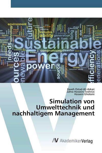 Simulation von Umwelttechnik und nachhaltigem Management, Taschenbuch von Kaveh Ostad-Ali-Askari , Zahra Hosseini Teshnizi , Hossein Gholami, AV
