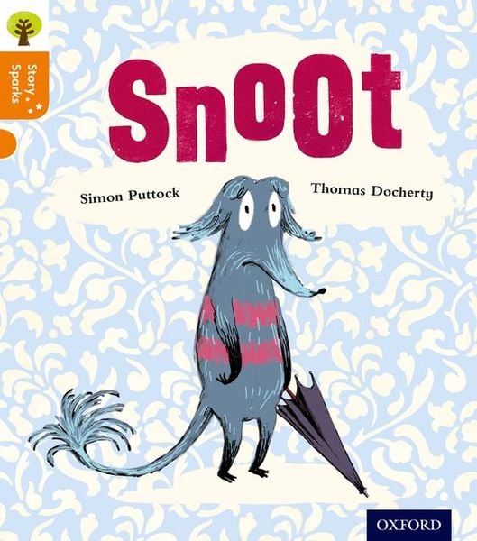 Produktbild: Oxford Reading Tree Story Sparks: Oxford Level 6: Snoot