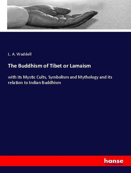 Produktbild: The Buddhism of Tibet or Lamaism