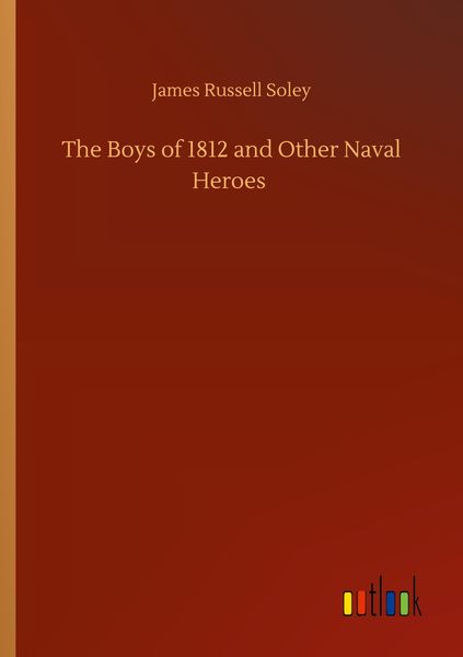 Produktbild: The Boys of 1812 and Other Naval Heroes