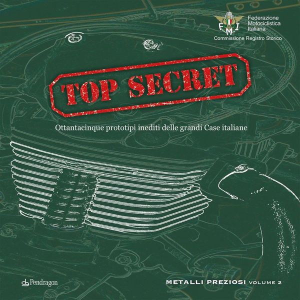 Produktbild: Top secret. Ottantacinque prototipi inediti delle grandi case italiane