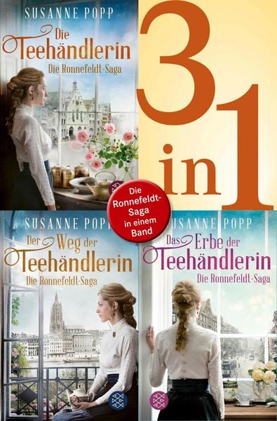 Produktbild: Die Teeh&auml;ndlerin / Der Weg der Teeh&auml;ndlerin / Das Erbe der Teeh&auml;ndlerin - Die Ronnefeldt-Saga in einem Band