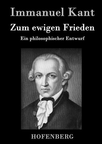 Zum ewigen Frieden, Gebundene Ausgabe von Immanuel Kant, Hofenberg, 9783843021173