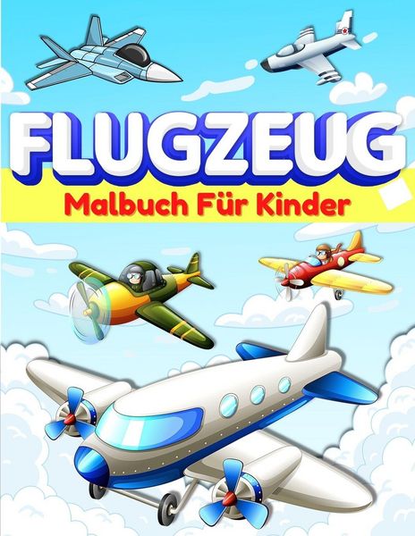 Produktbild: Flugzeug-Malbuch f&uuml;r Kinder und Kleinkinder