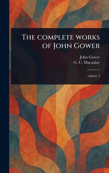 Produktbild: The Complete Works of John Gower