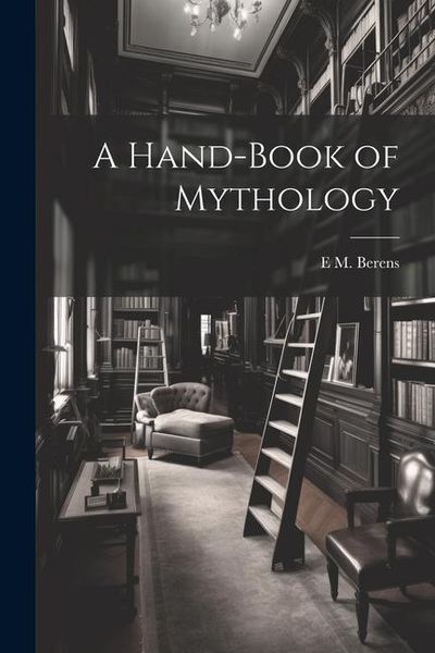 Produktbild: A Hand-Book of Mythology