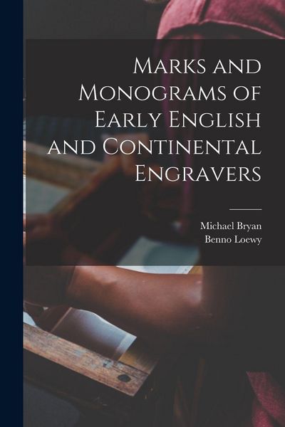 Produktbild: Marks and Monograms of Early English and Continental Engravers