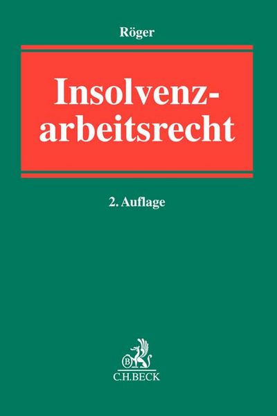 Insolvenzarbeitsrecht, Taschenbuch von , C.H. Beck, 9783406777707