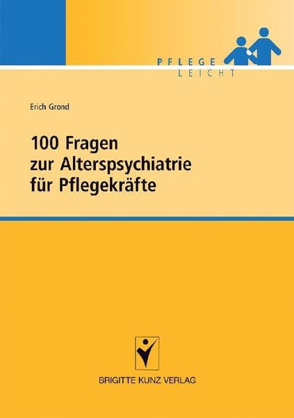 Produktbild: 100 Fragen zur Alterspsychiatrie für Pflegekräfte
