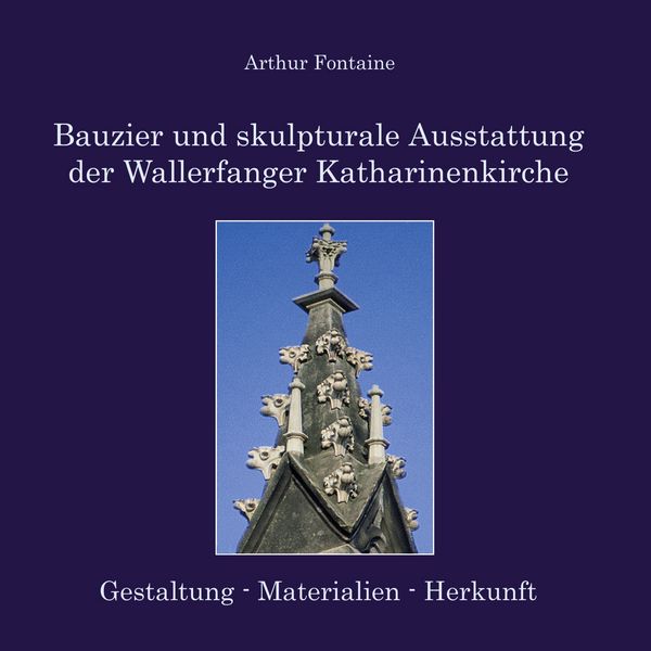 Produktbild: Bauzier und skulpturale Ausstattung der Wallerfanger Katharinenkirche