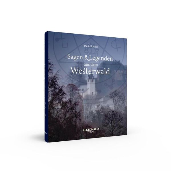 Produktbild: Sagen und Legenden aus dem Westerwald