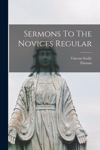 Produktbild: Sermons To The Novices Regular
