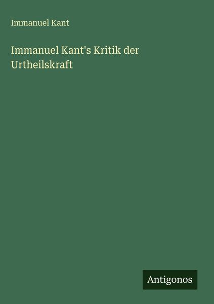 Produktbild: Immanuel Kant's Kritik der Urtheilskraft